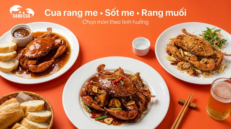 So kè nhẹ: Cua rang me, sốt me hay rang muối - Chọn món theo tình huống